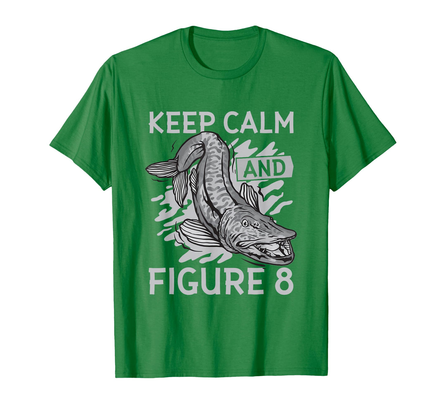 Muskie Fishing Musky Keep Calm and Figure Eight T-Shirt