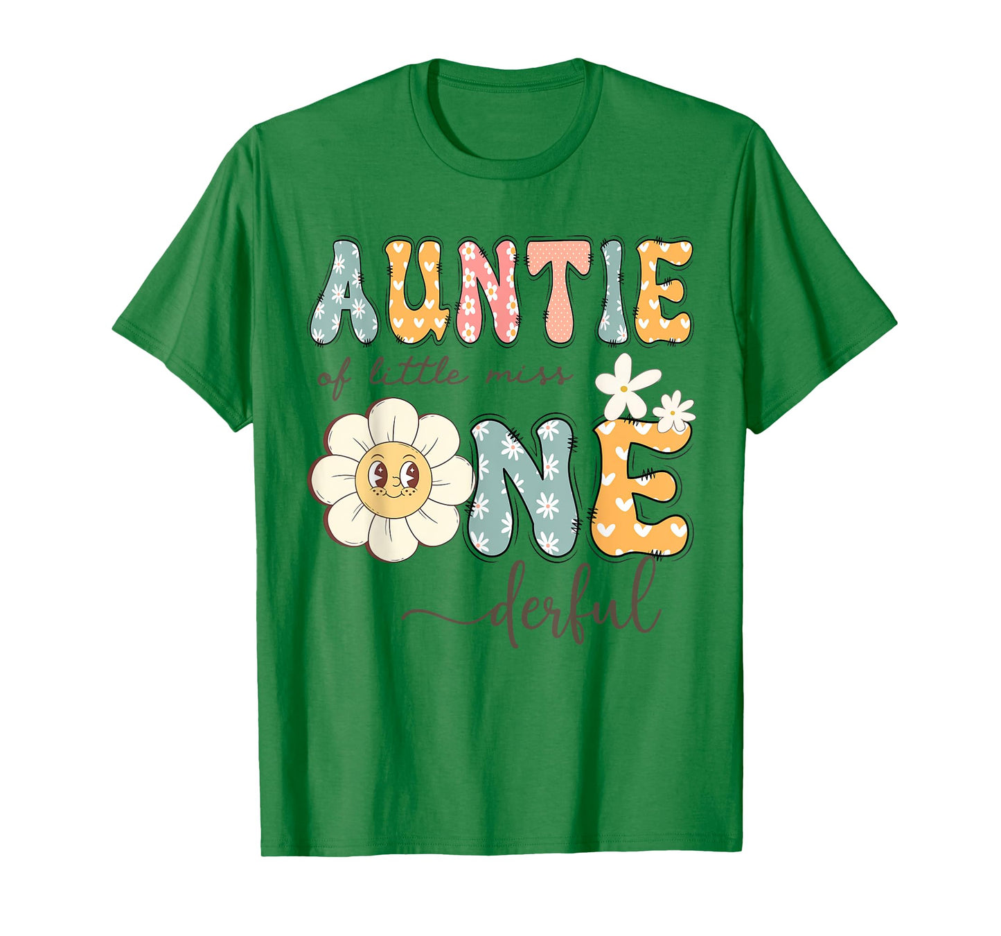 Auntie Of Little Miss Onederful 1St Birthday Daisy Lover T-Shirt