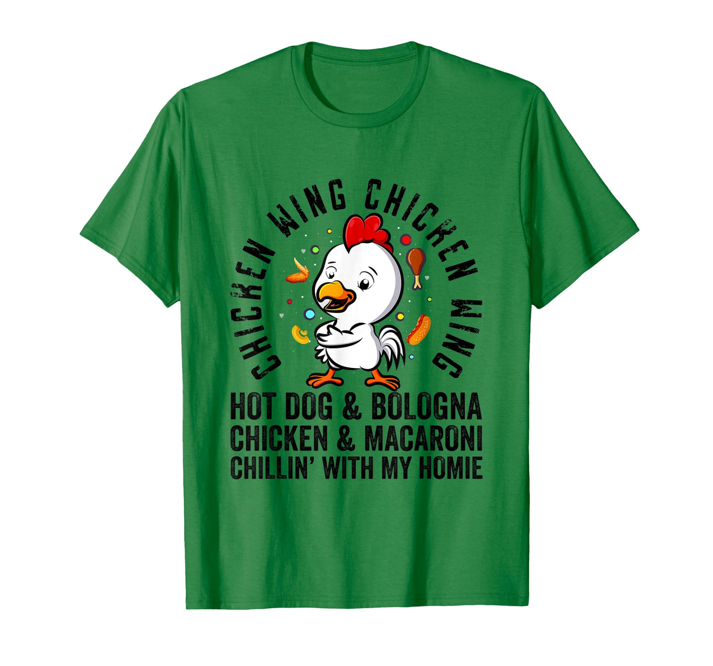 Chicken Wing Chicken Wing Hot Dog and Bologna Shirt Funny T-Shirt