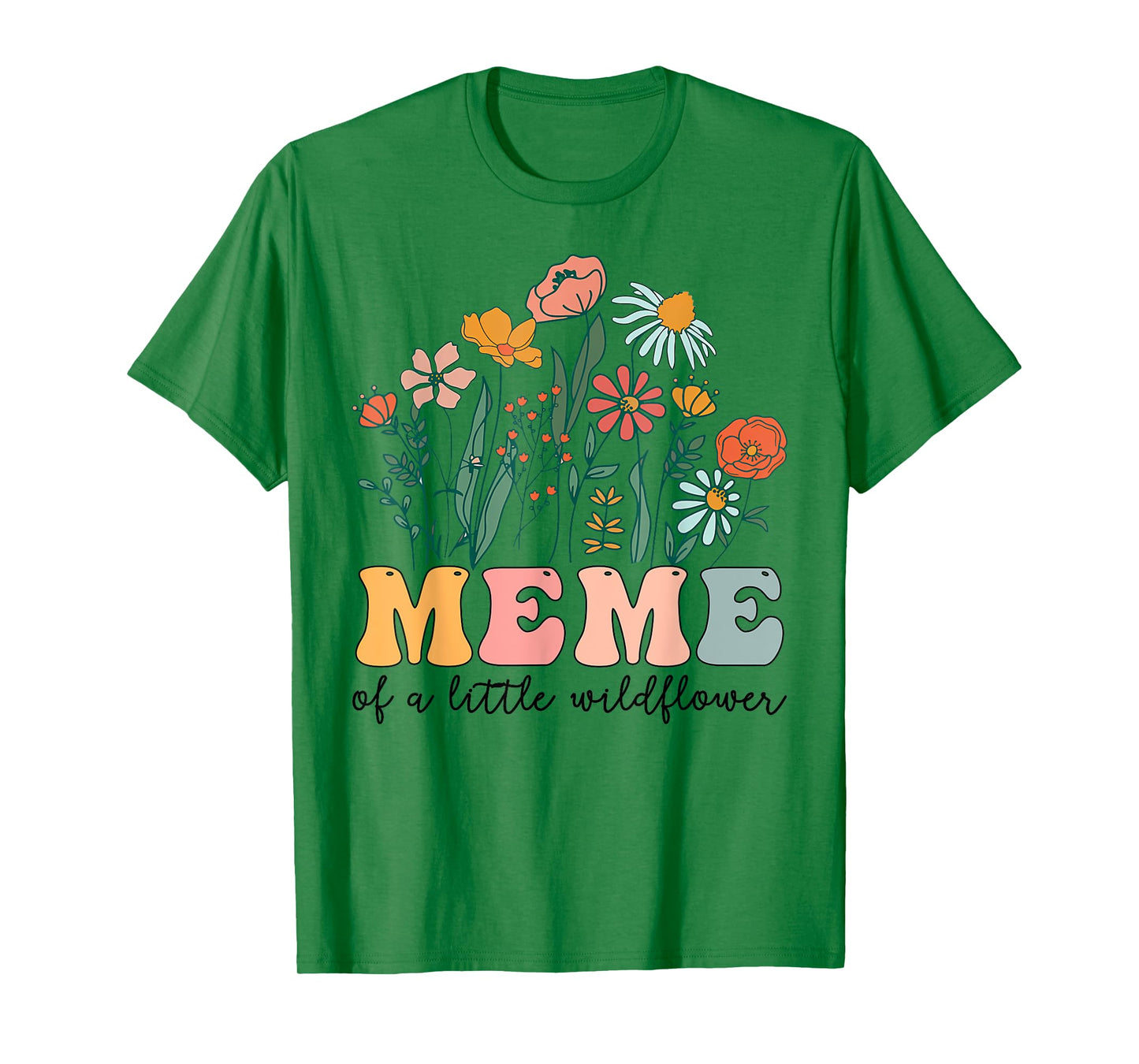 Meme Of The Little Wildflower Birthday Party Baby Shower T-Shirt