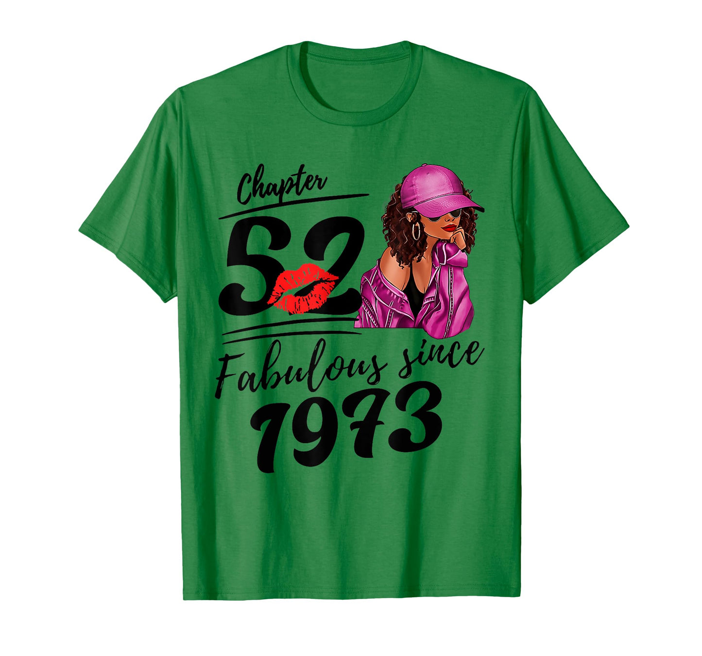 Chapter 52 Fabulous Since 1973 Black Women 52nd Birthday T-Shirt