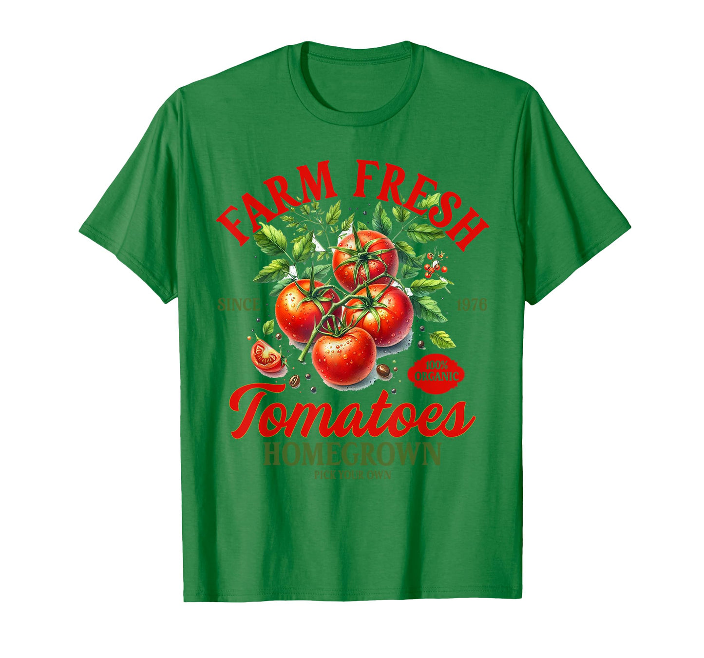 Tomato Farmer Gardening Farm A Fresh Tomatoes Homegrown T-Shirt