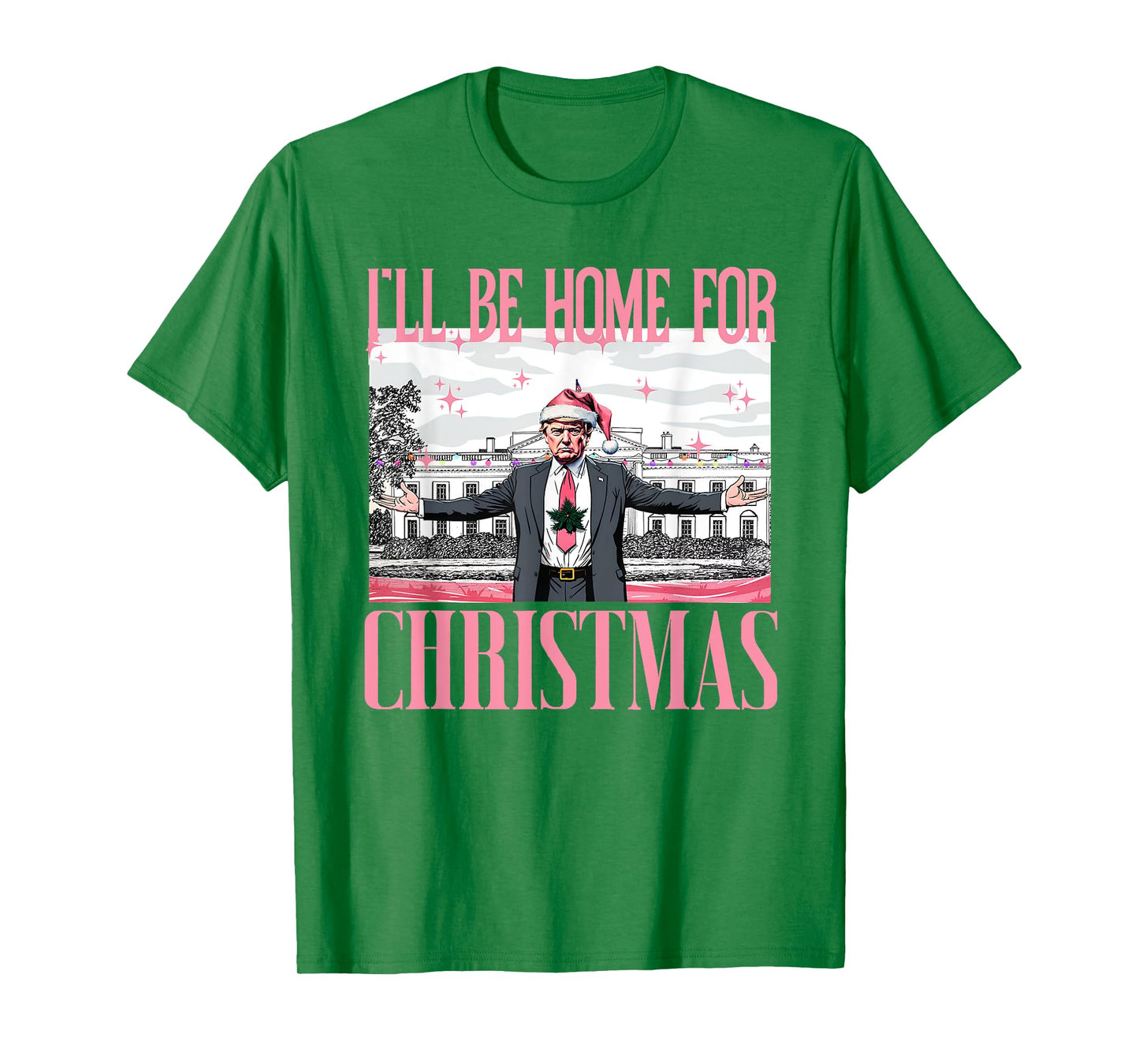 I'll Be Home For Christmas Funny Santa Claus Trump 2024 T-Shirt
