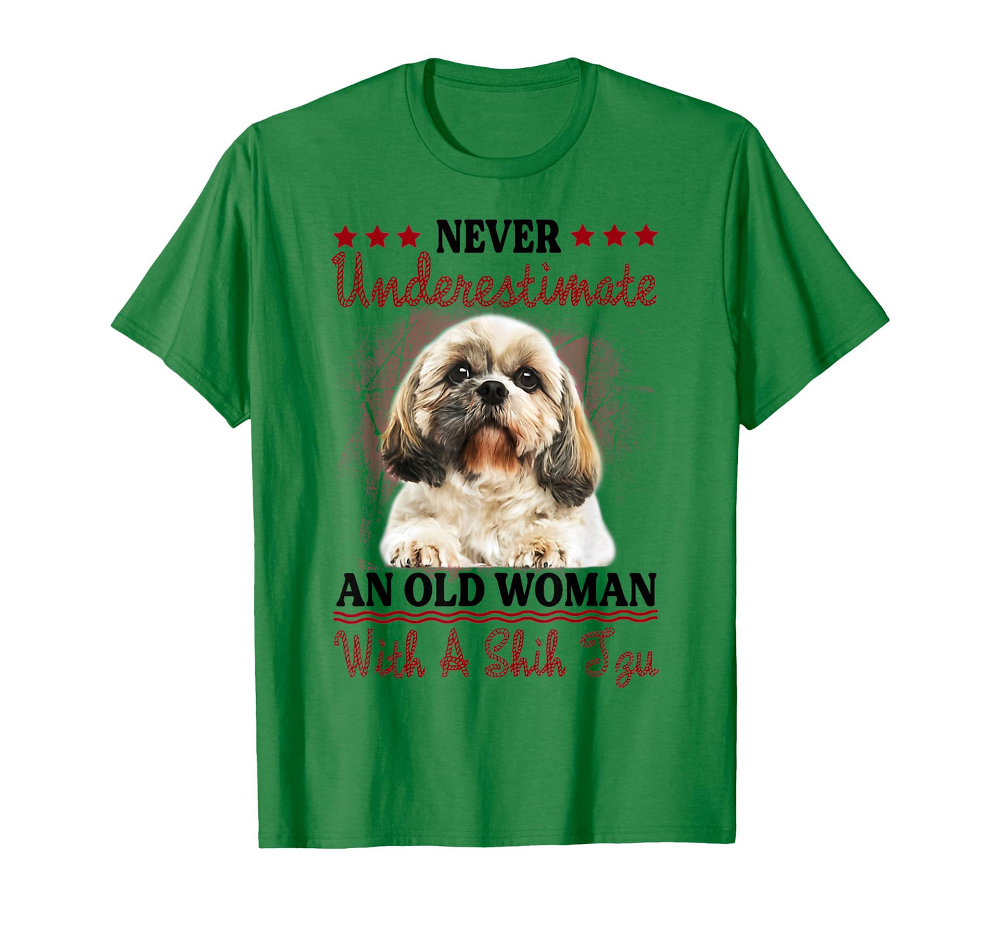 Never Underestimate Old Woman with A Shih Tzu Puppy Face T-Shirt