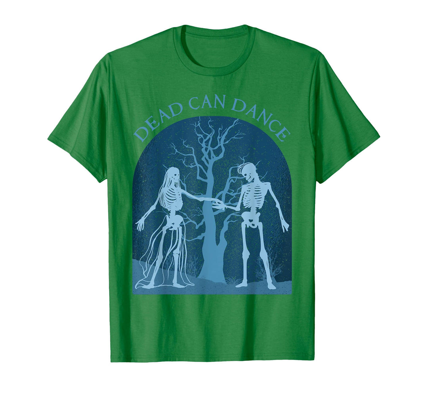 Dead Can Dance Dark Humor for Goth Persons T-Shirt