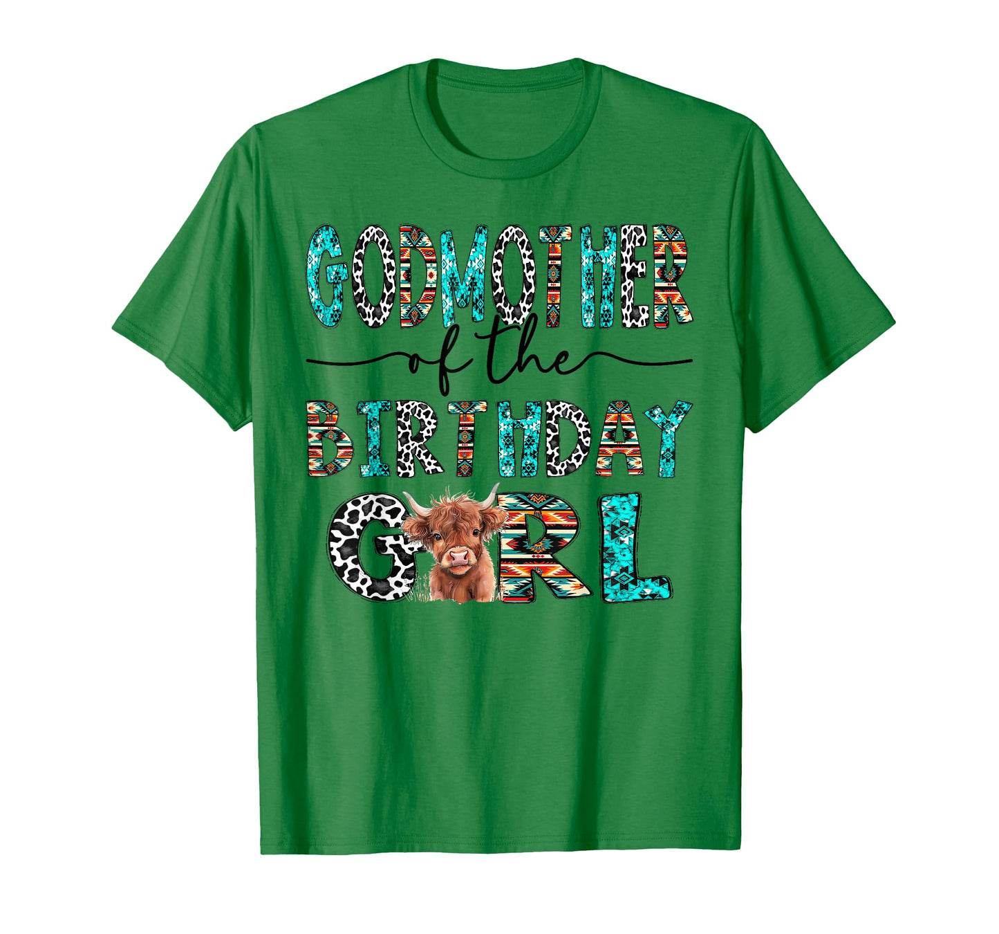 GodMother Of The Birthday Girl Highland Cow 1St Birthday T-Shirt
