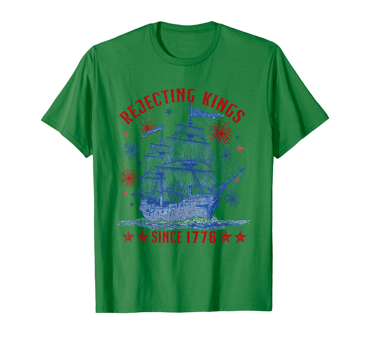 Rejecting Kings Since 1776 Liberty Patriotic USA Sailboat T-Shirt