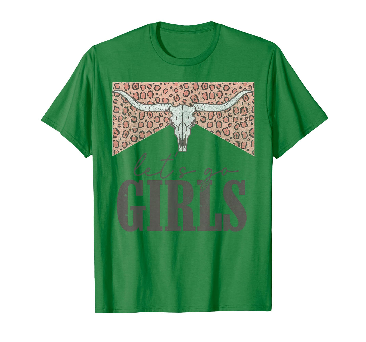 Let's Go Girls Vintage Leopard Western Rode Country Cowgirls T-Shirt