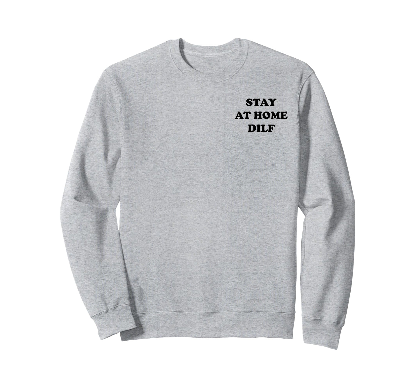 Stay at Home DILF Funny Cute Dad T-Shirt