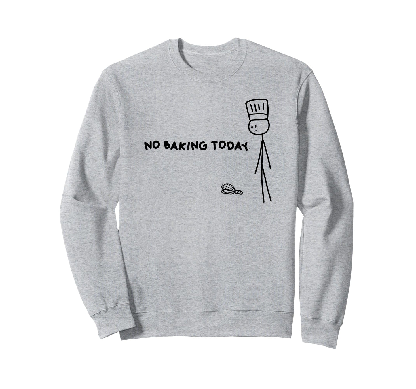 No Baking Today Minimalist Sad Baker Design T-Shirt