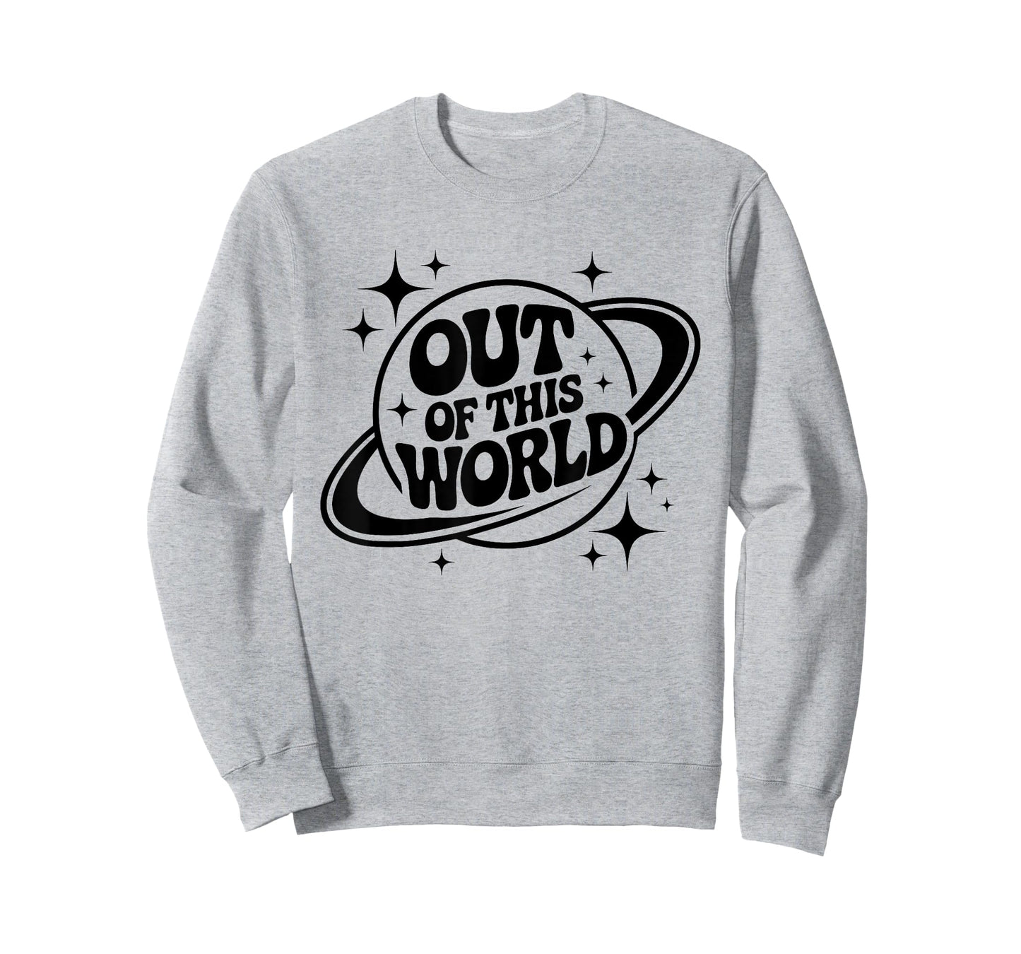 Out Of This World Groovy Funny Planet Space Geeky Astronomy T-Shirt