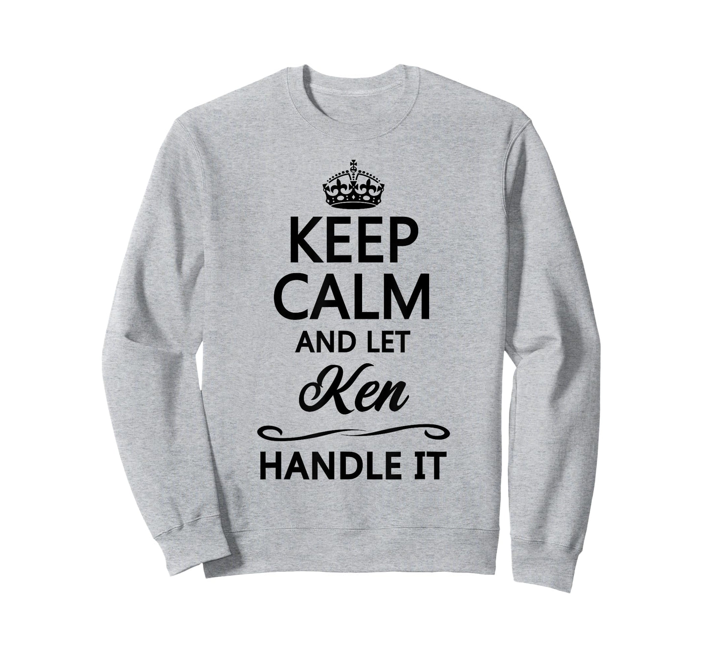 Keep Calm and Let Ken Handle It Funny Name Gift T-Shirt
