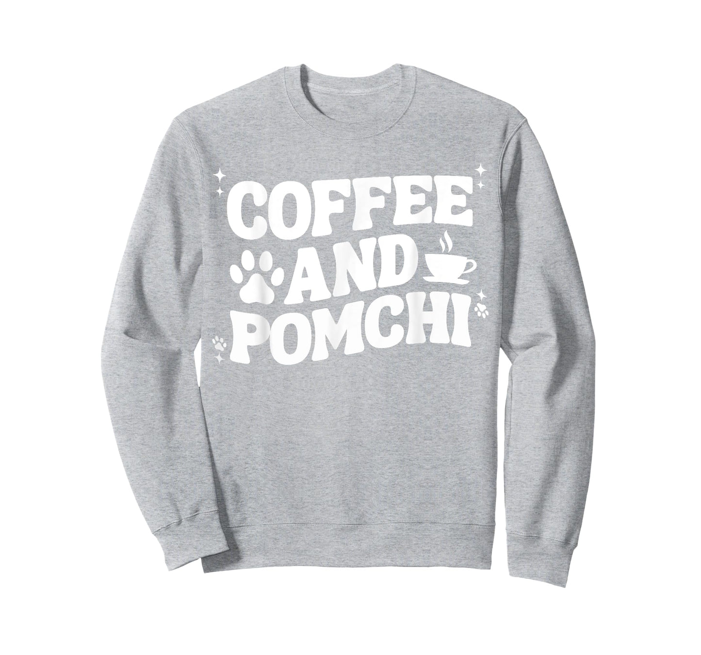 Coffee And Pomchi For Men Women Pom-Chi Dog Mom Dad Funny T-Shirt