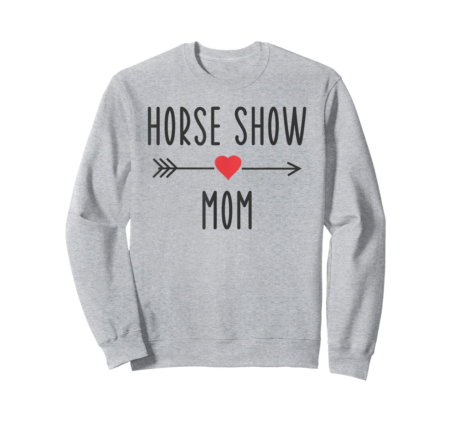 Horse Show Mom Funny Equestrian Horse Racing Lover Mom Gift T-Shirt