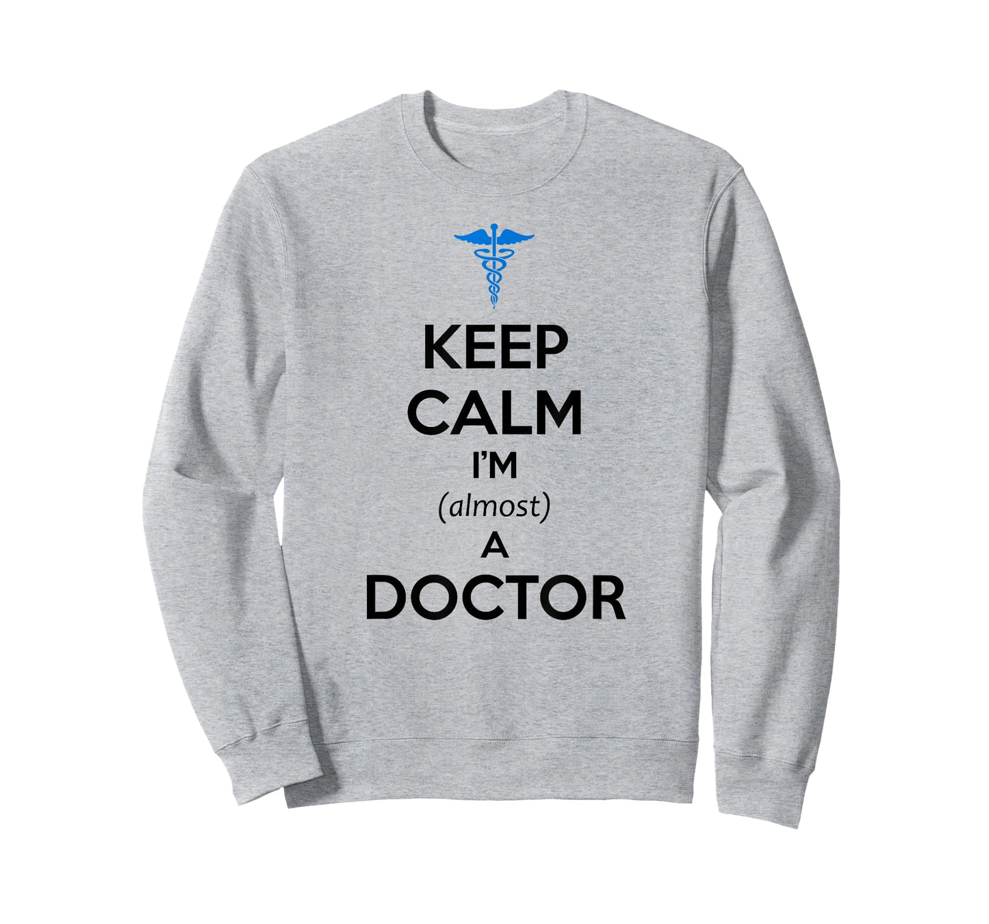 Medical Student Gifts - Keep Calm I'm Almost a Doctor Funny T-Shirt