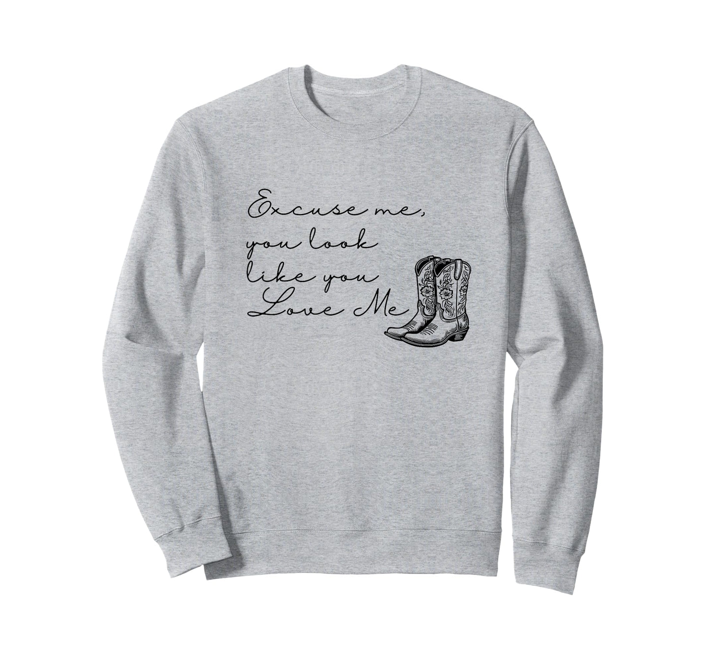 Excuse Me You Look Like You Love Me Western Cowgirl T-Shirt