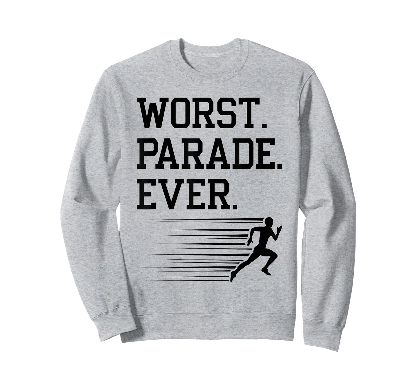 Runner Worst Parade Ever, Jogging Marathoner Funny Running T-Shirt