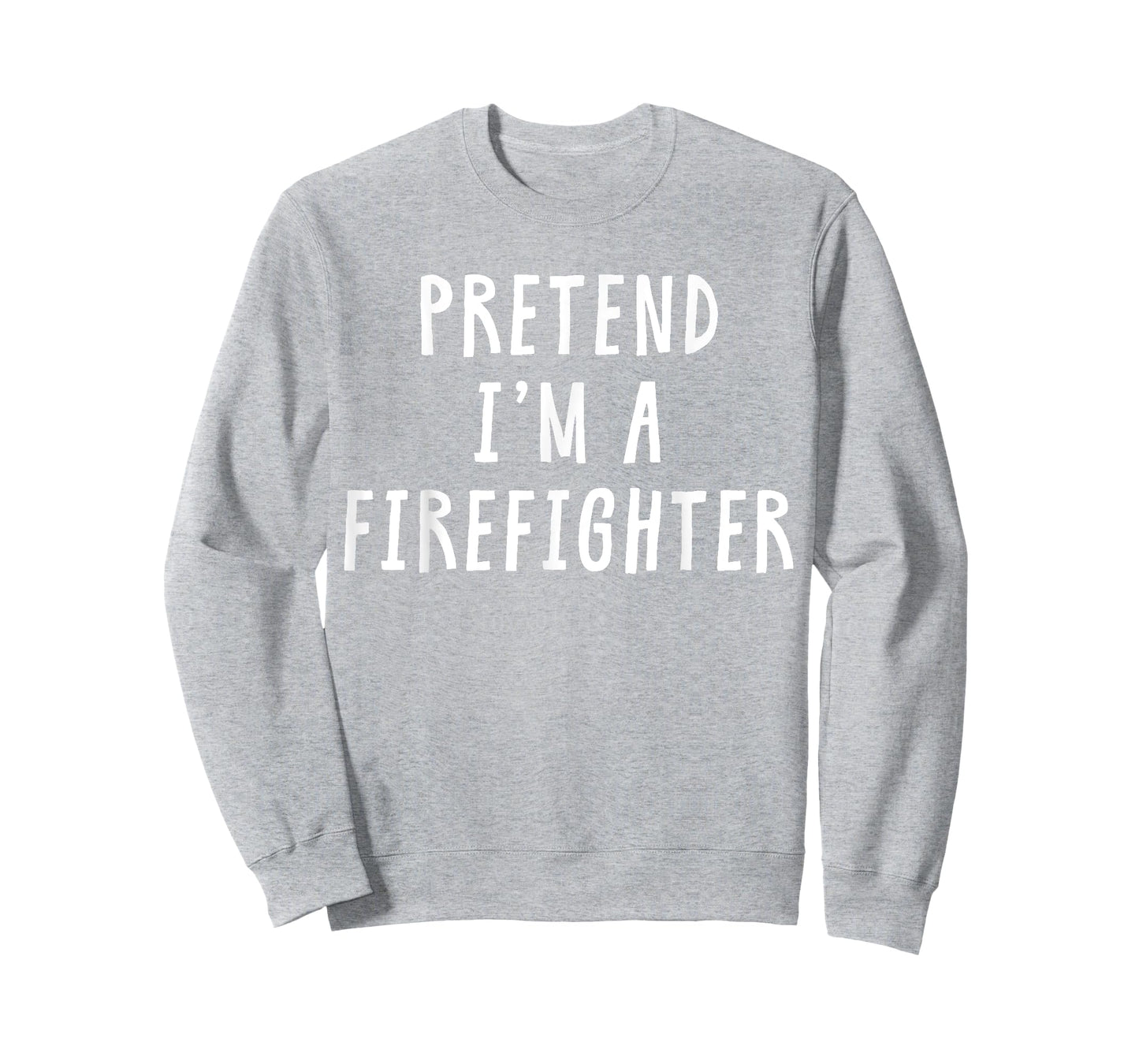 Pretend Im A Firefighter Costume Women Kids Halloween T-Shirt