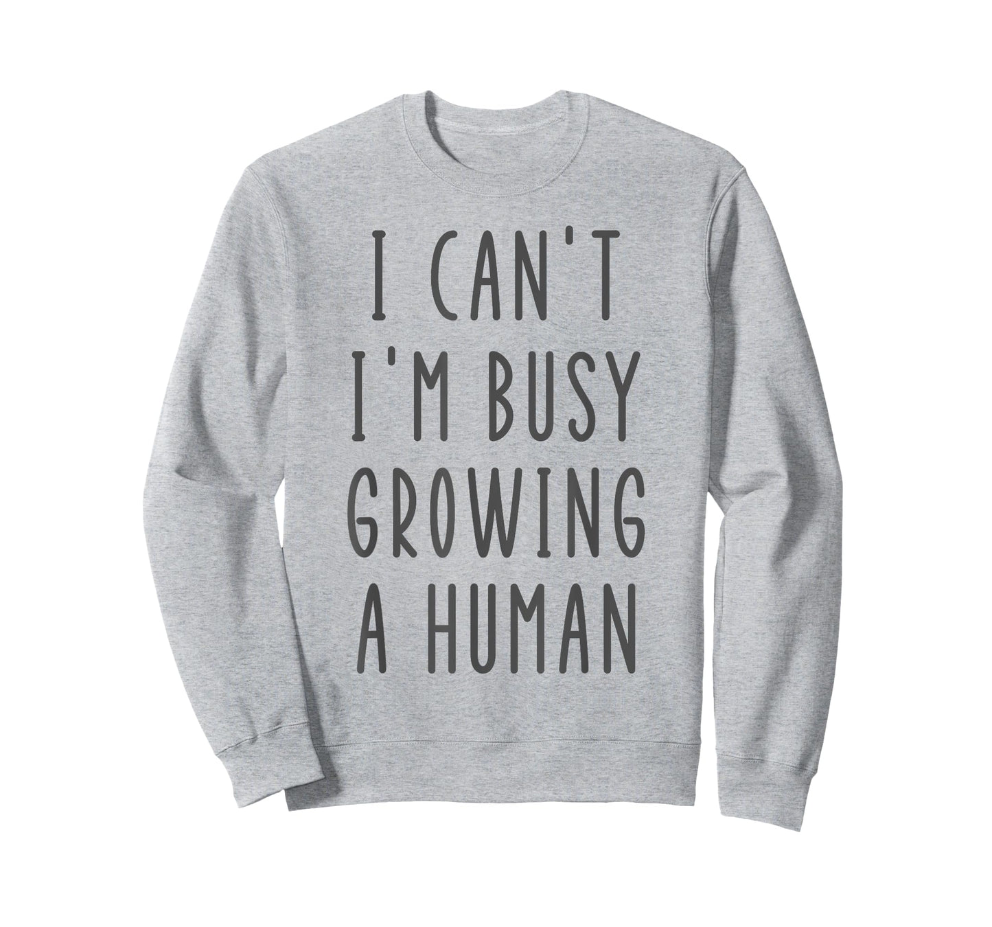 I Can't I'm Busy Growing A Human Funny Funny Future Mom T-Shirt