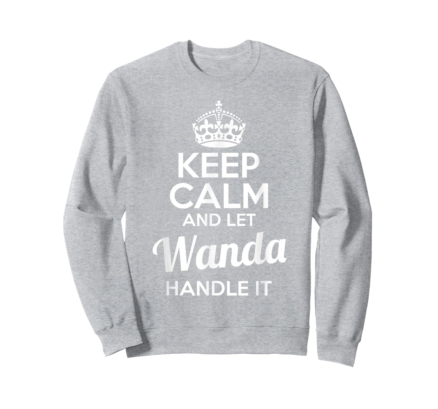 Wanda T-Shirt Keep Calm and Let Wanda Handle It T-Shirt
