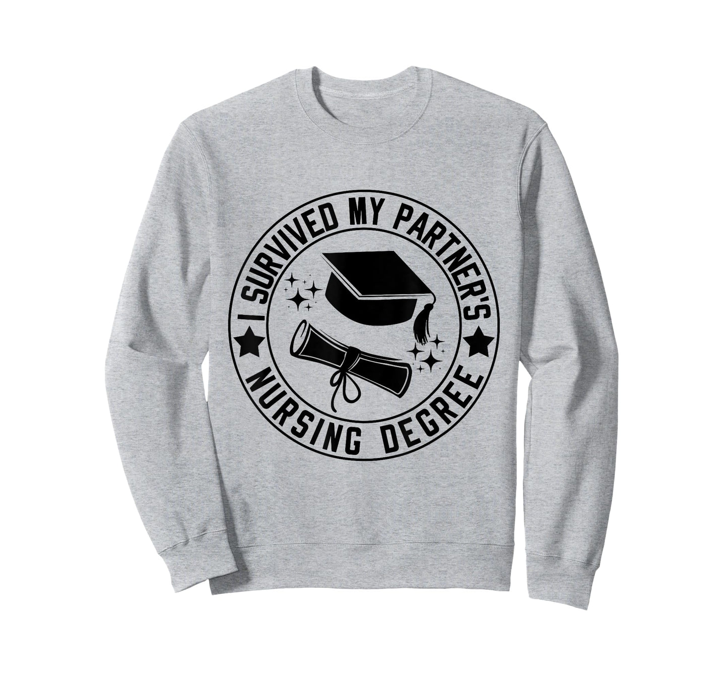 I Survived My Partner's Nursing Degree School Graduation T-Shirt