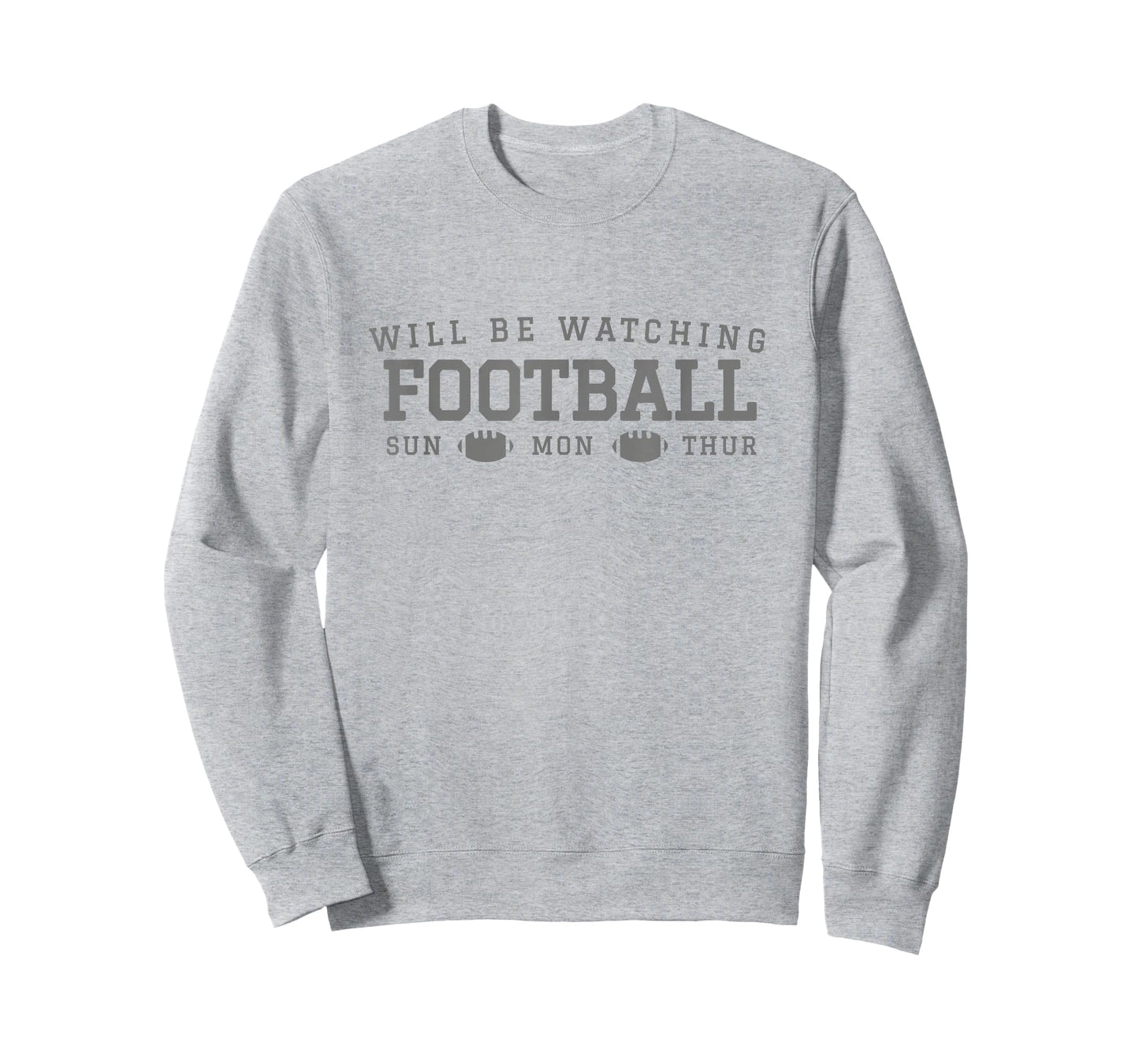 Funny Will Be Watching Football Practice Game Day Fan T-Shirt