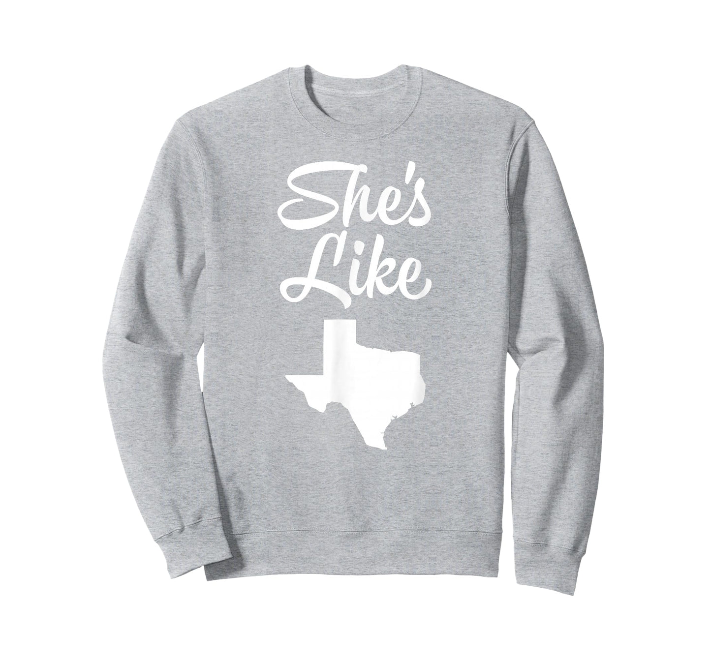 She's like Texas shirt for Women T-Shirt