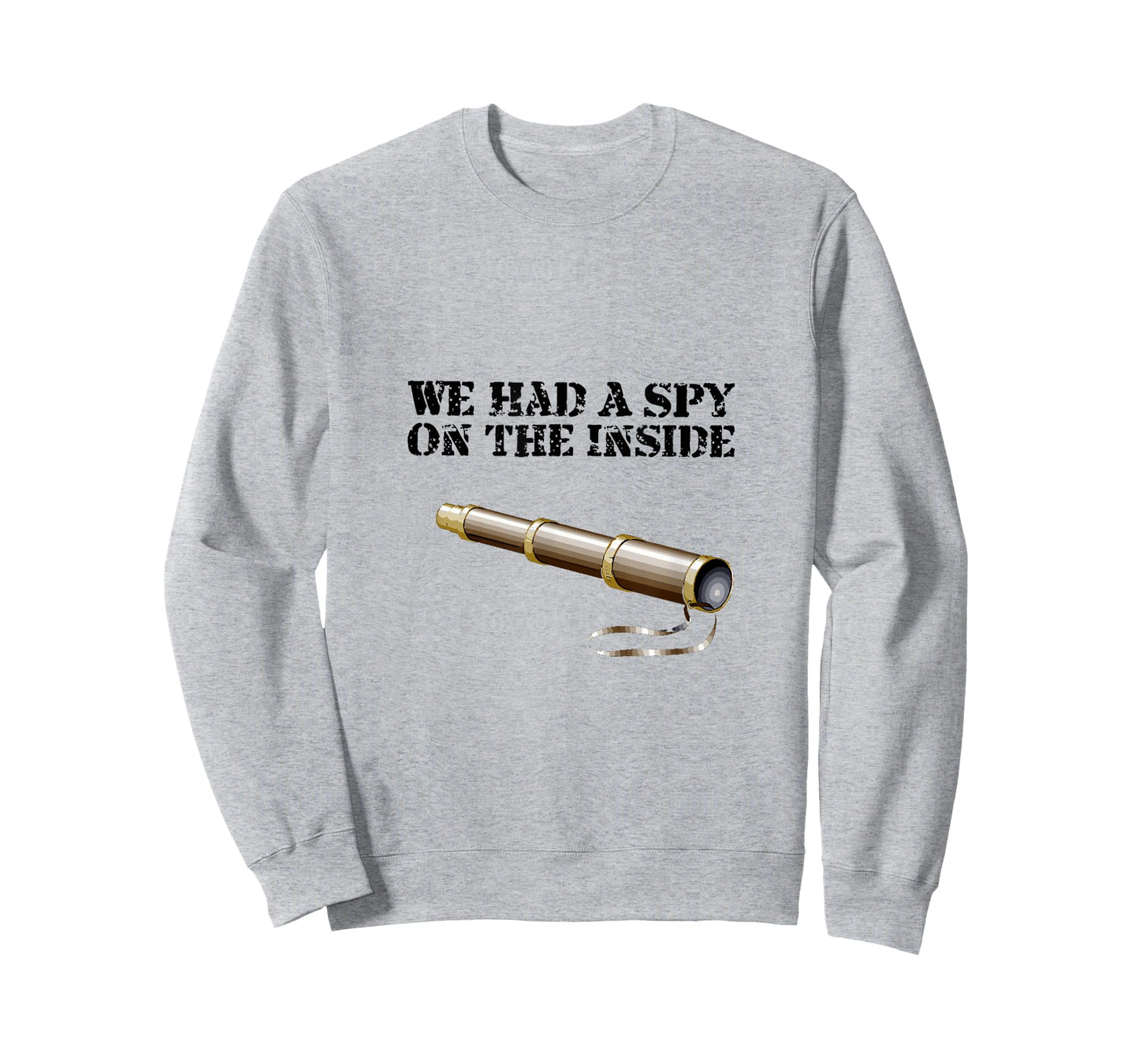 We Had a Spy on The Inside - Hercules Mulligan T-Shirt