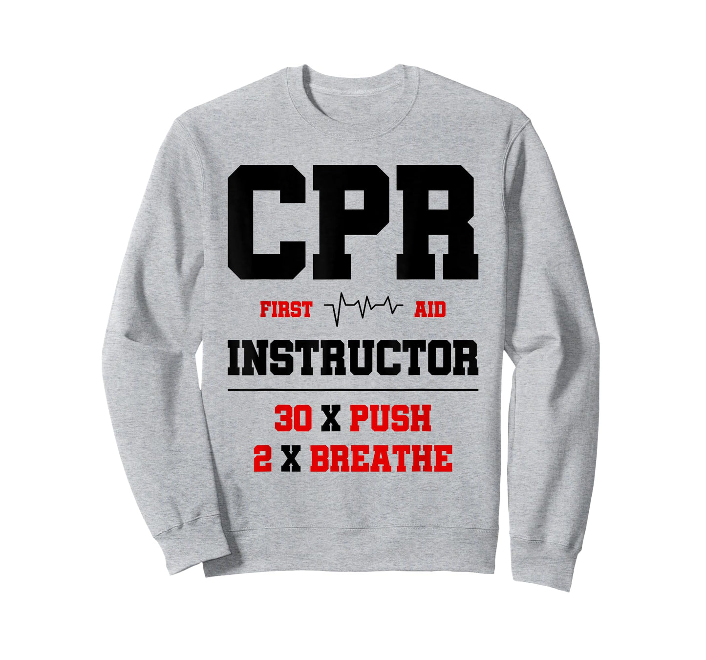 CPR Instructor First Aid Instructor Funny CPR Trainer T-Shirt