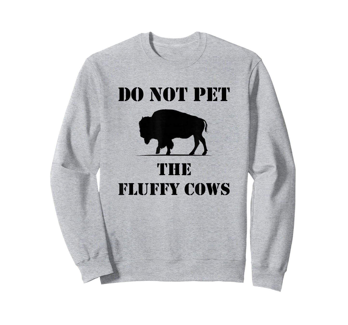 Do Not Pet the Fluffy Cows T-Shirt