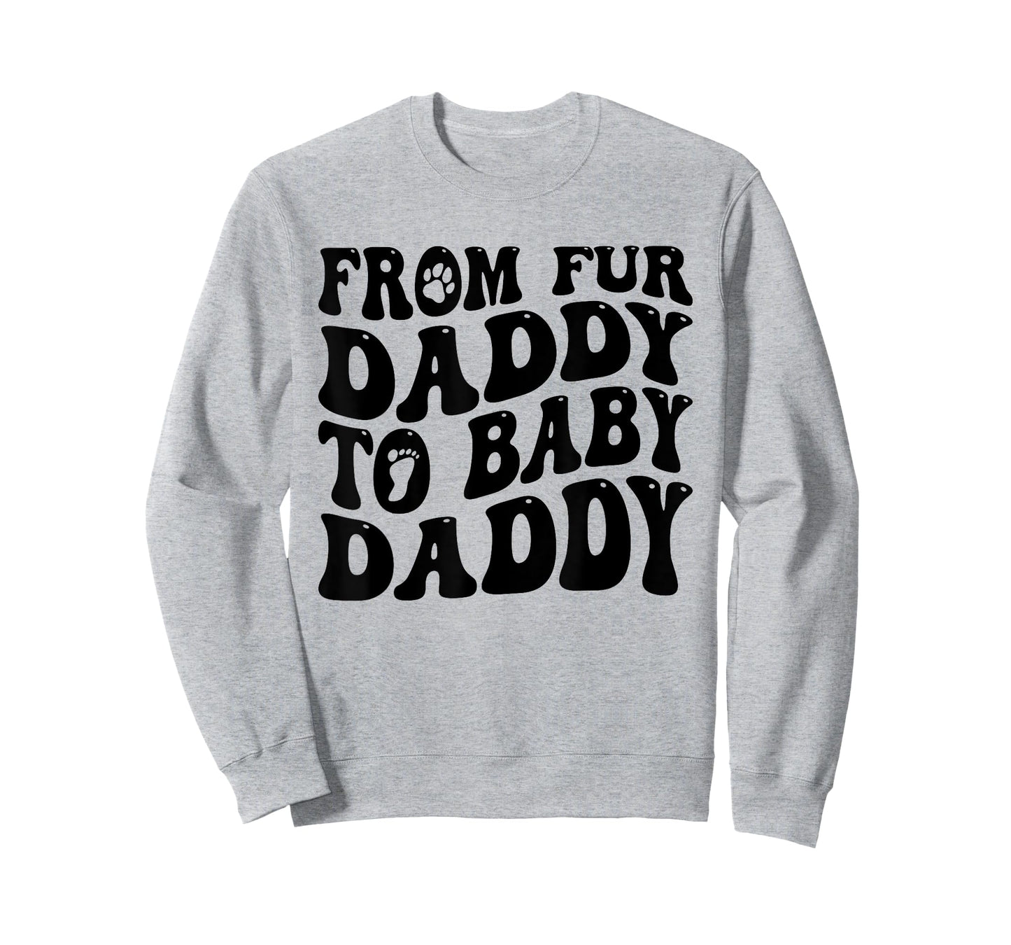 From Fur Daddy To Baby Daddy Dog Pregnancy Dad Men T-Shirt