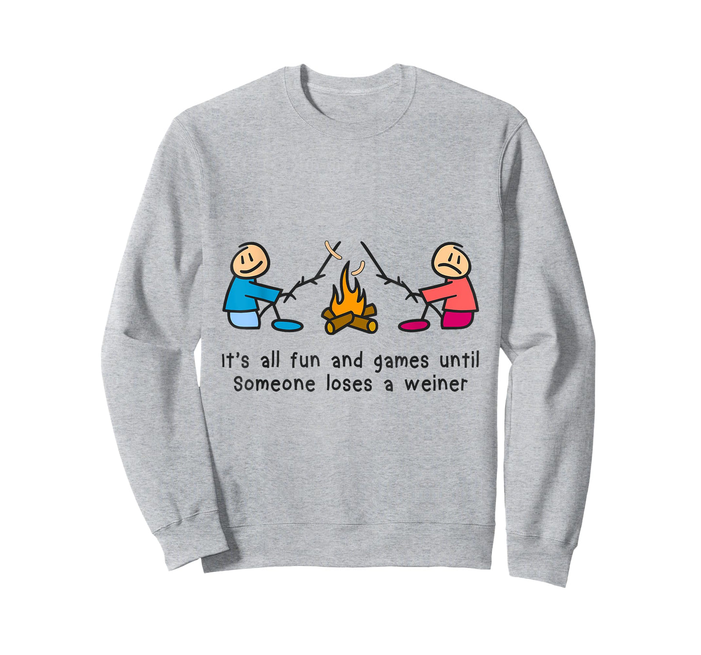 It's All Fun and Games until someone loses a weiner t-shirt T-Shirt