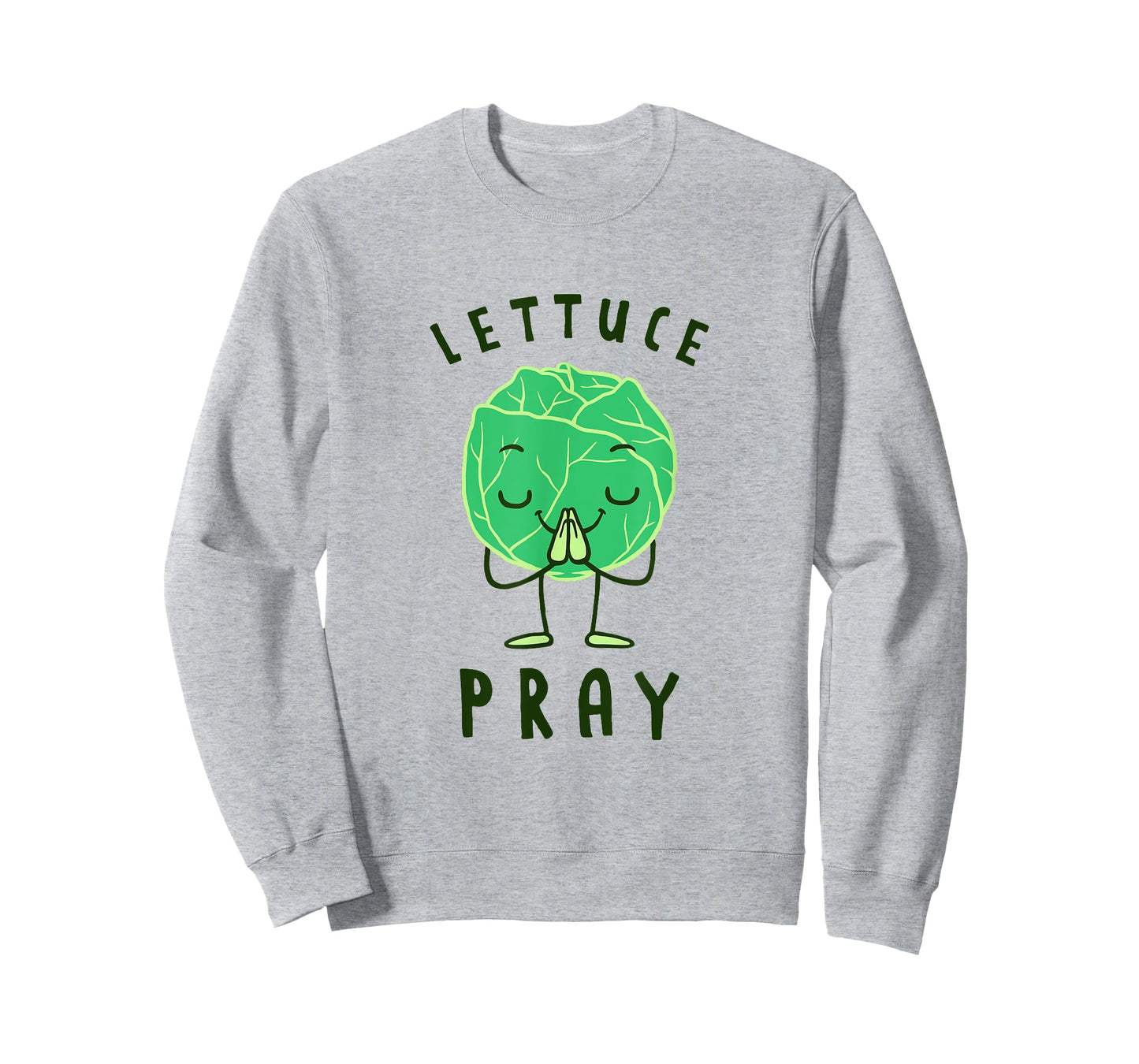 Lettuce Pray T-Shirt - Funny Lettuce Joke T-Shirt