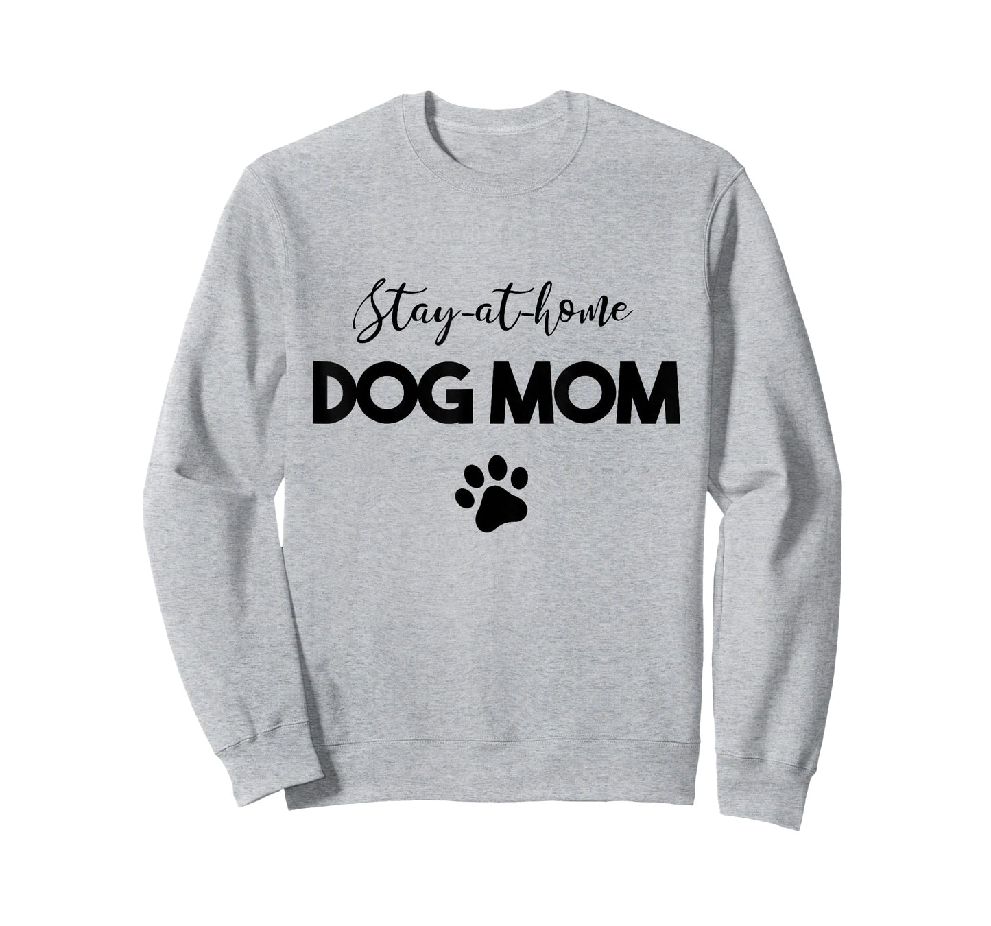Stay-at-home Dog Mom T-Shirt