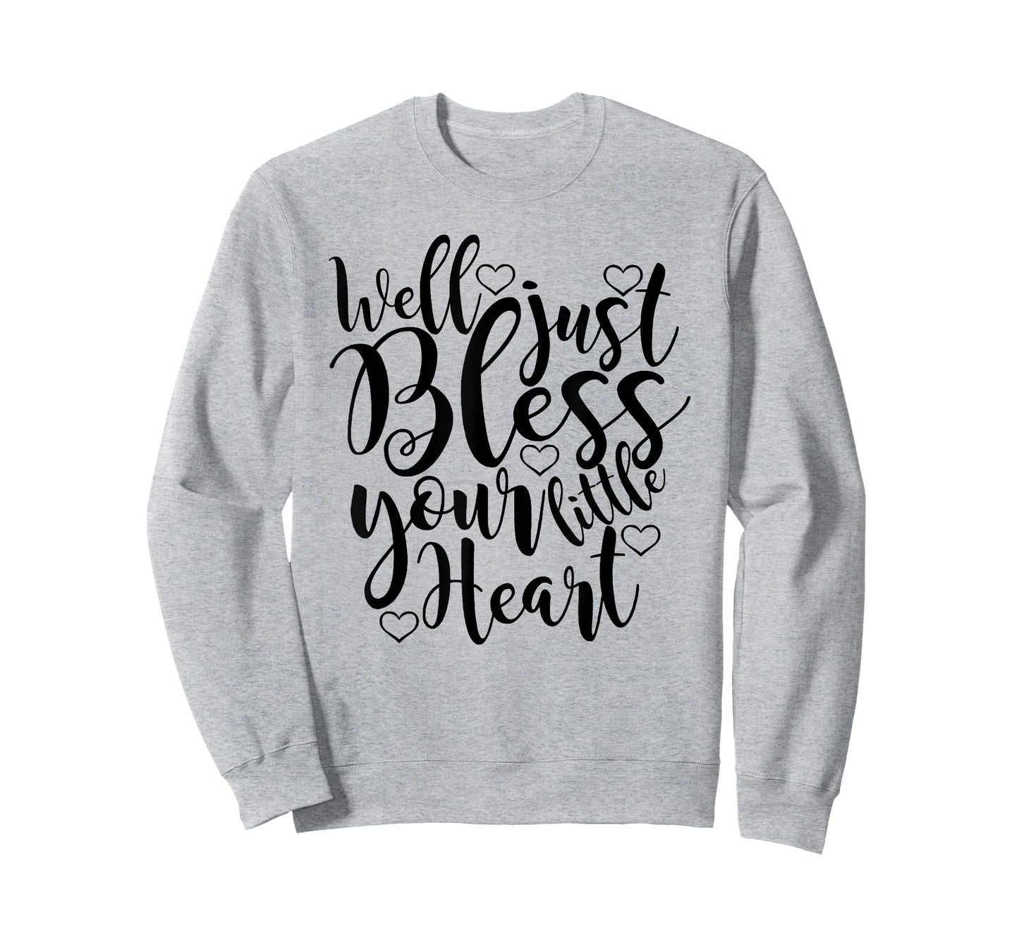 Well just Bless Your little Heart T-Shirt