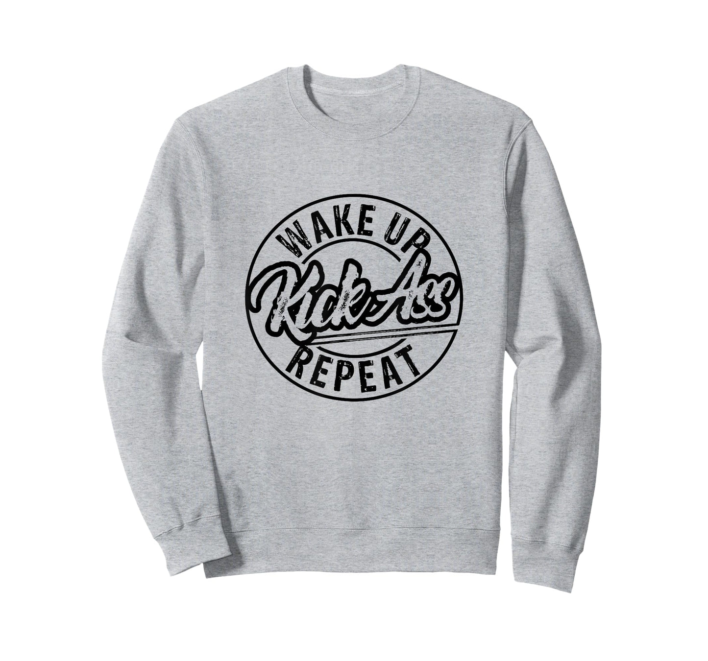 Funny Wake Up Kick Ass Repeat T-Shirt