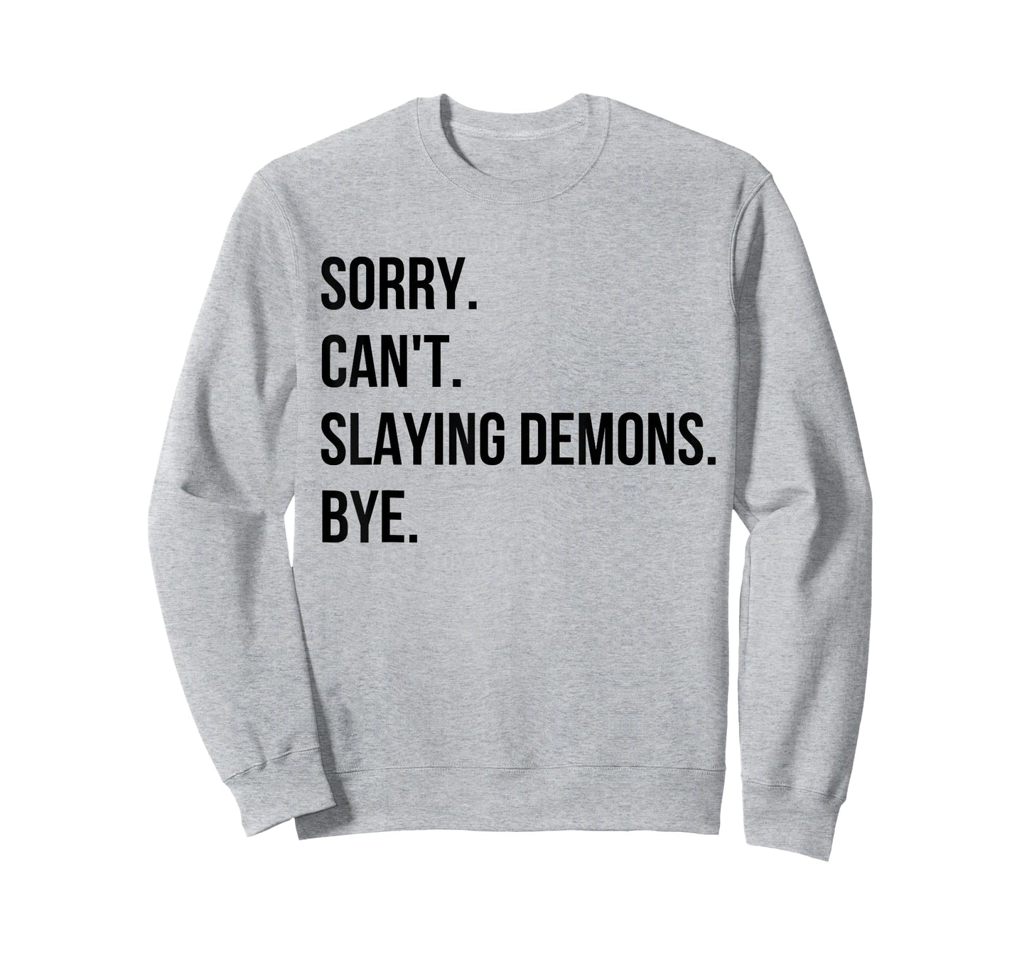 Sorry. Can’t. Slaying Demons. Bye. Kpop Anime Graphic. T-Shirt