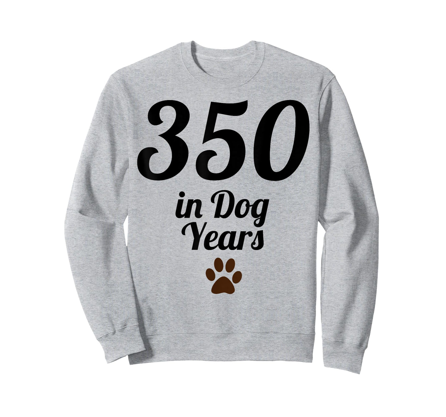 350 in Dog Years Old T-Shirt | Funny Gift for B-Day Men Women T-Shirt