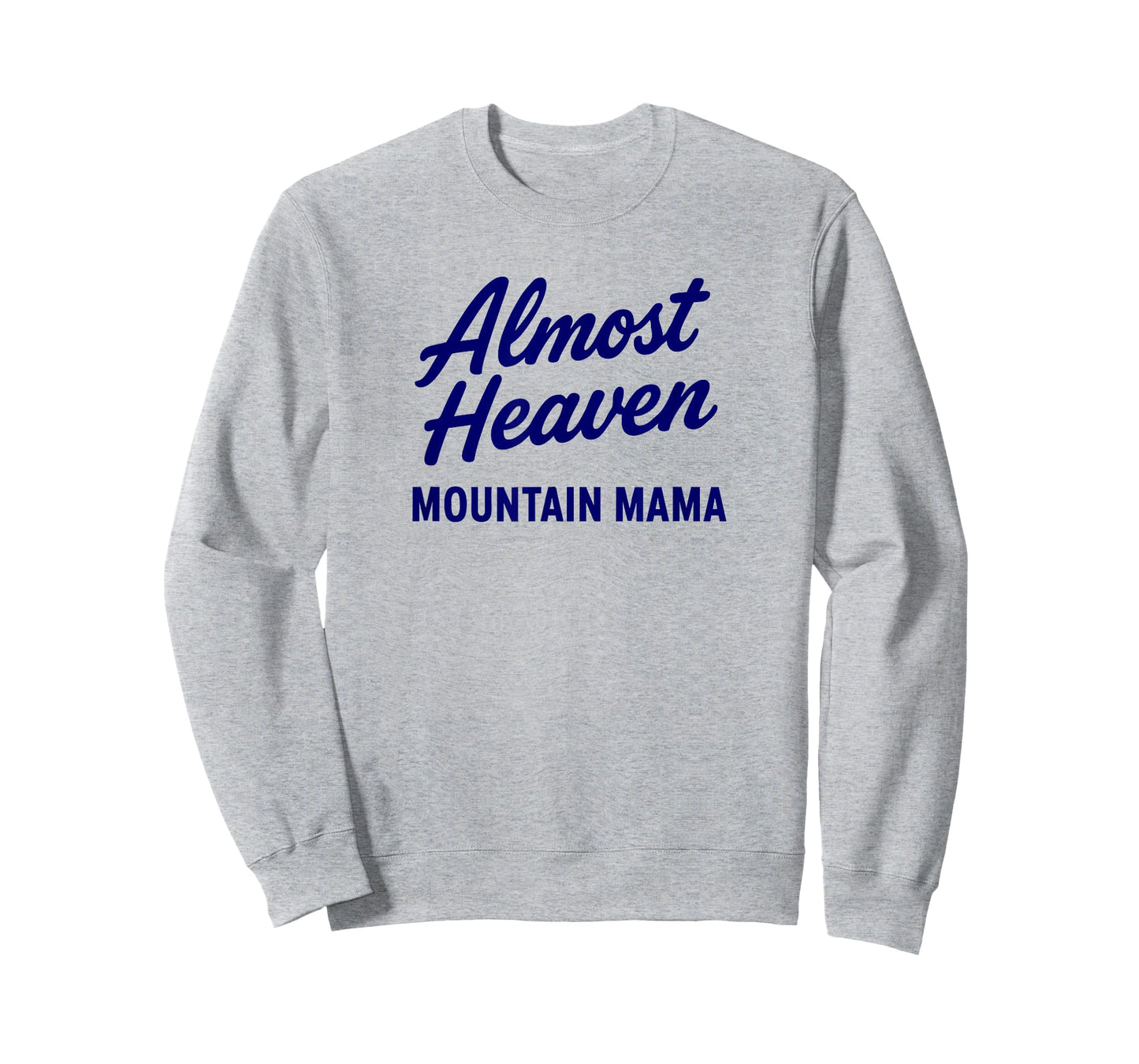 Almost Heaven Mountain Mama Script T-Shirt