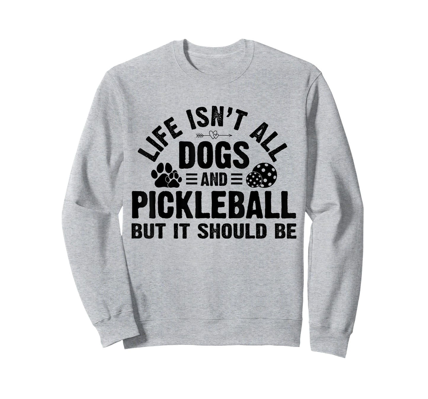 Life Isnt All Dogs And Pickleball Pickle Ball Women Men Kids T-Shirt