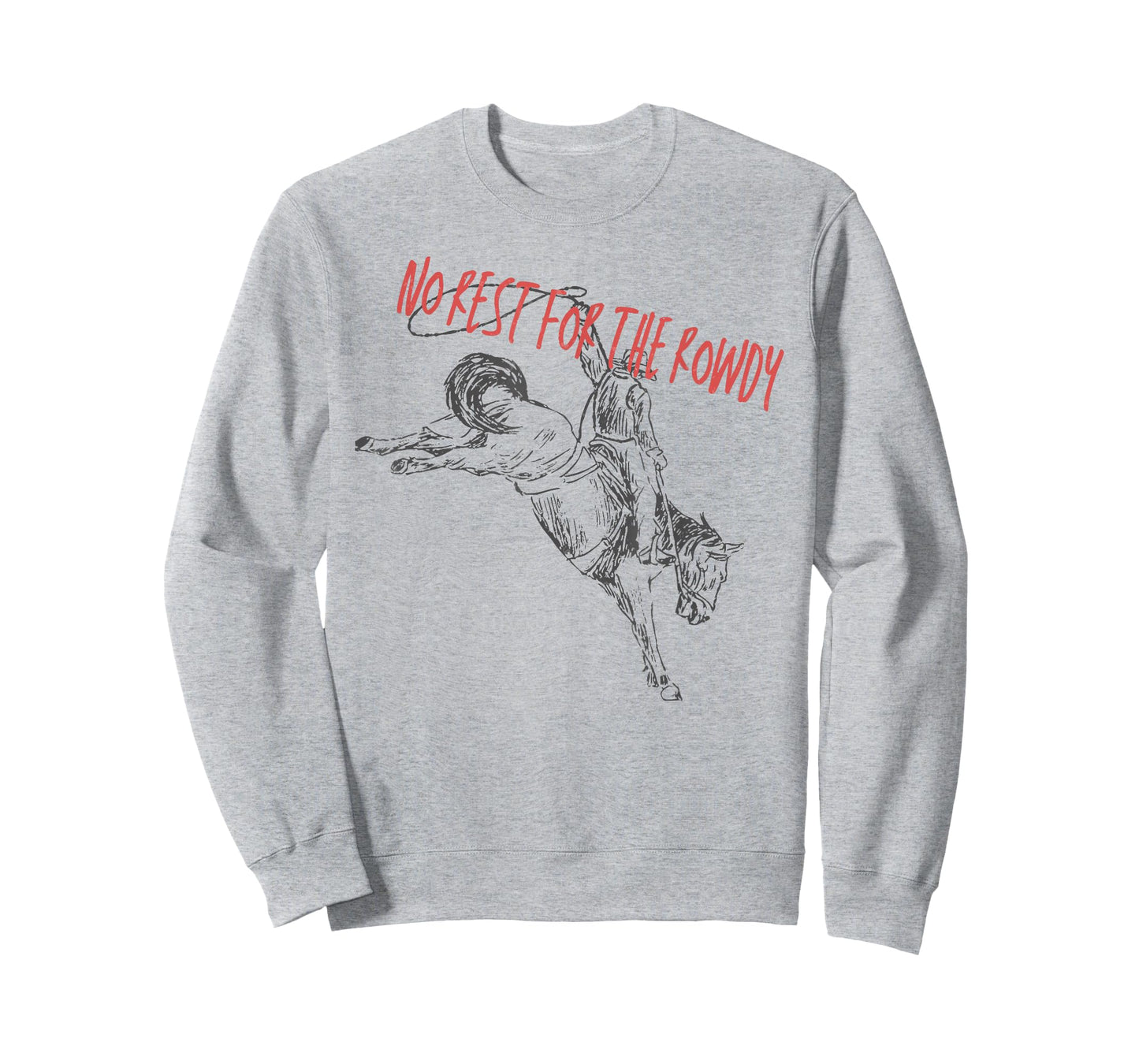 Retro Funny No Rest For The Rowdy Rodeo Western Cowboys T-Shirt