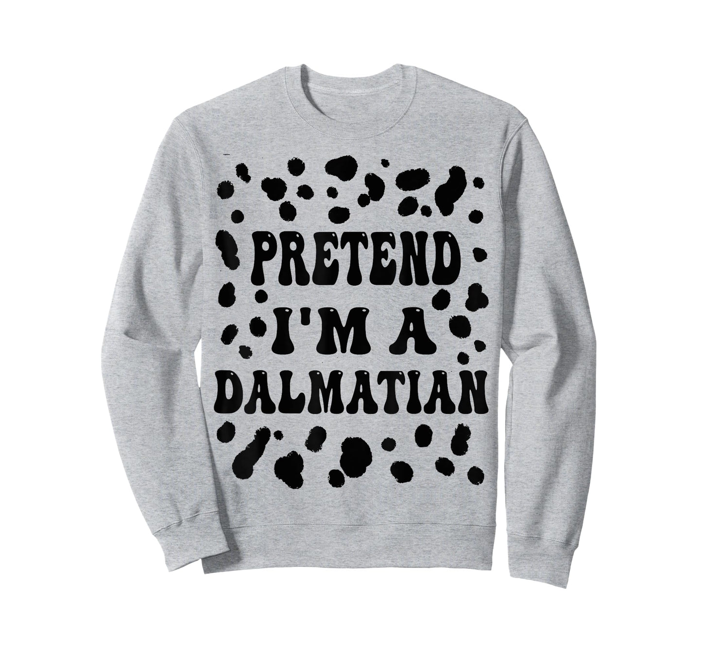Pretend I'm a Dalmatian, Funny Dog lazy Halloween Costume T-Shirt