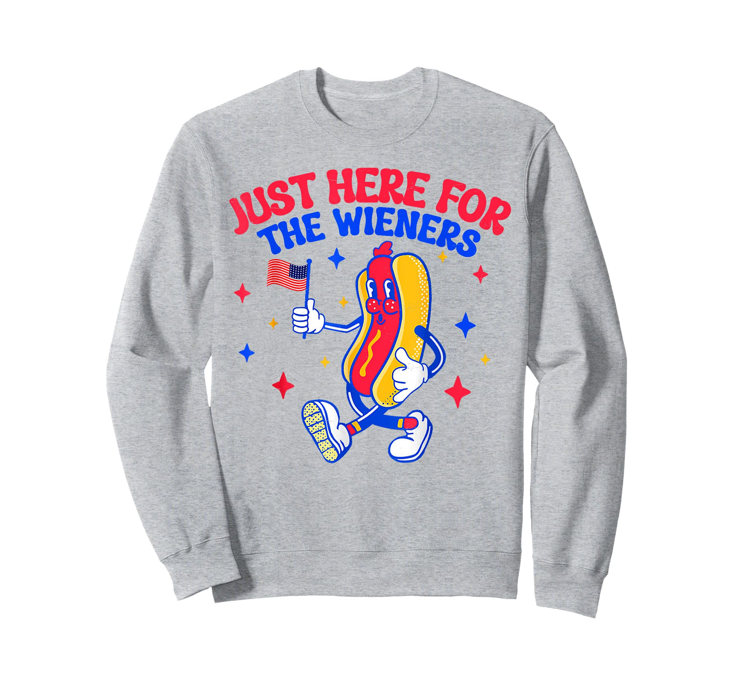 Just Here for The Hot Dog Wieners 4th of July Men Women T-Shirt