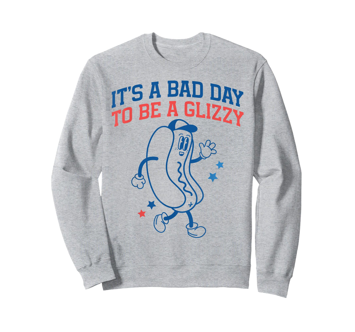 It’s A Bad Day to Be A Glizzy Funny Fourth of July Hot Dog T-Shirt