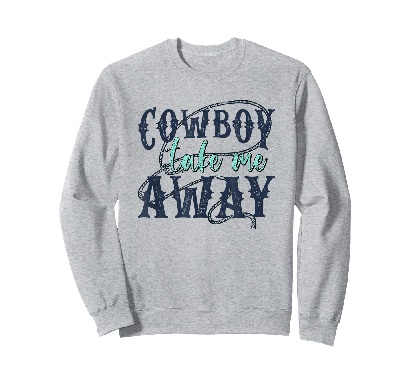 Funny Cowboy Take Me Away Western Country Woman T-Shirt