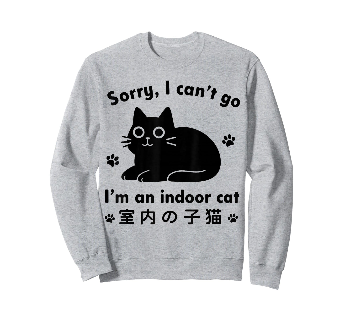 Funny Cat Indoor Kitten, Sorry I Can’t Go I’m an Indoor Cat T-Shirt