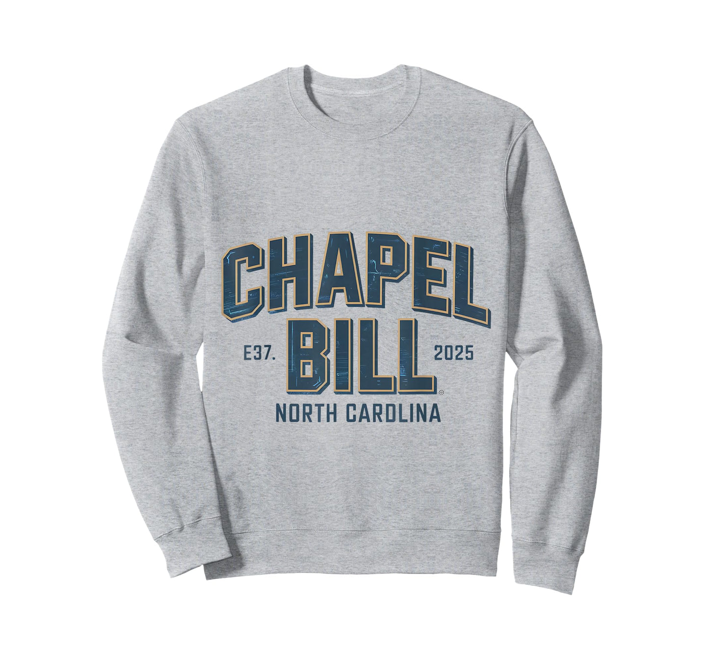 Chapel Bill - North Carolina EST 2025 fanny vintage style T-Shirt