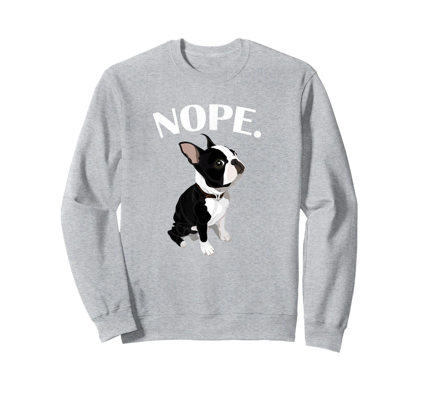 Mens Womens Love Nope Boston Terrier Dog Lover T-Shirt