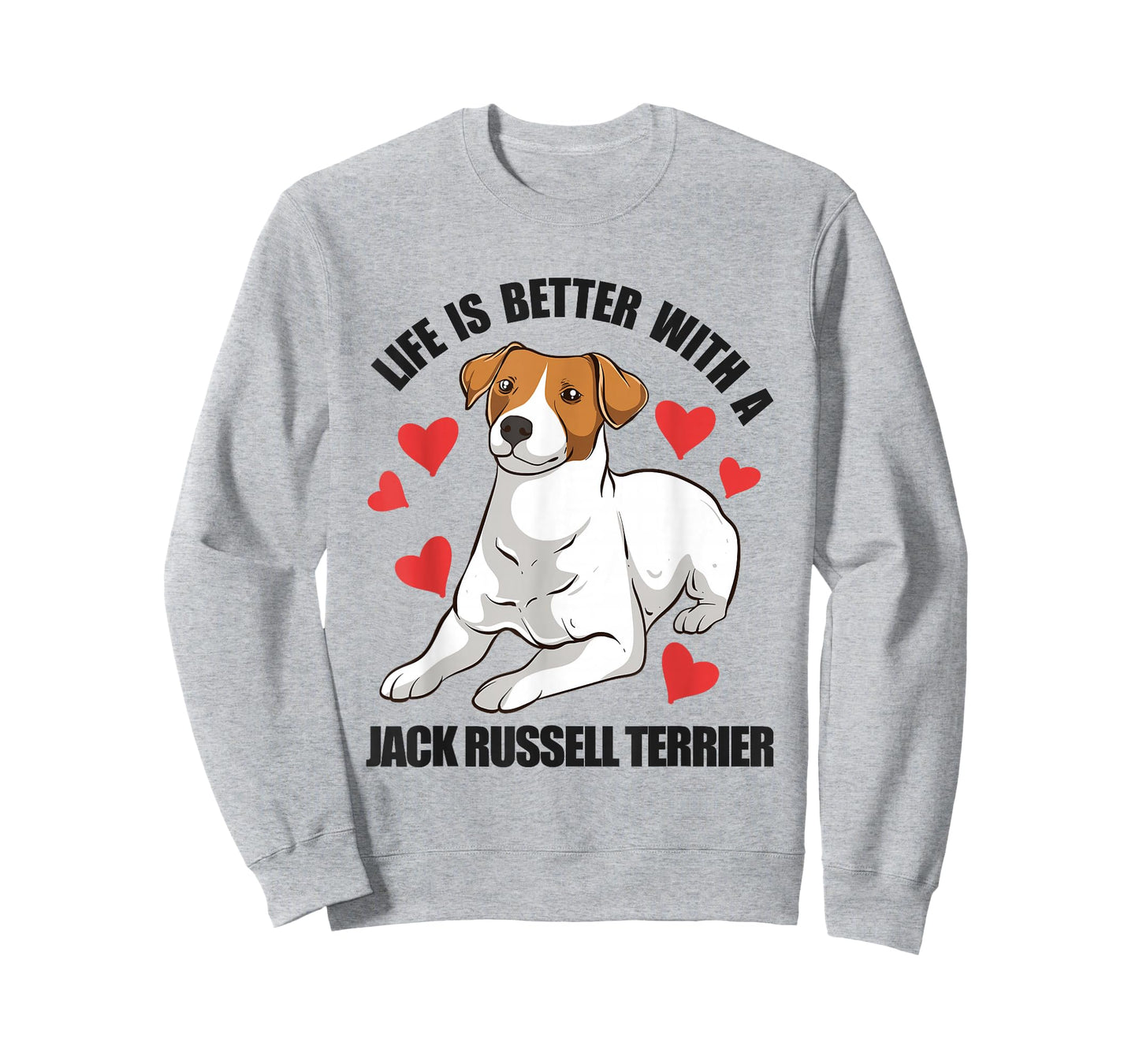 Funny Jack Russel Life Is Better With A Jack Russell Terrier T-Shirt