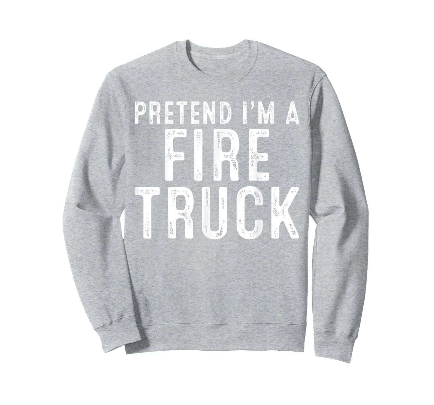 Pretend I'm A Fire Truck Family Lazy Easy Halloween Costume T-Shirt